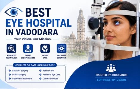 Best Eye Hospital in Vadodara